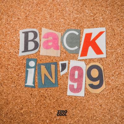 Back In '99 By MOTi's cover