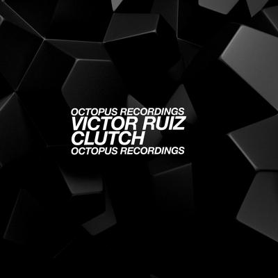 Clutch By Victor Ruiz's cover