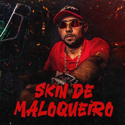 Skin de Maloqueiro By MC FABINHO's cover