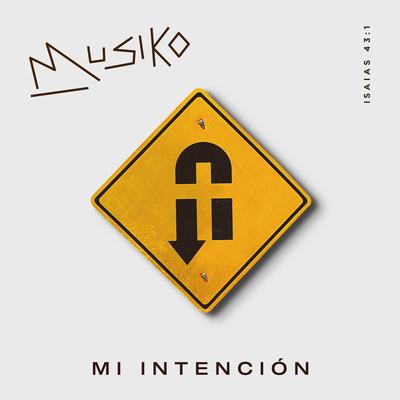 Mi Intención By Musiko's cover