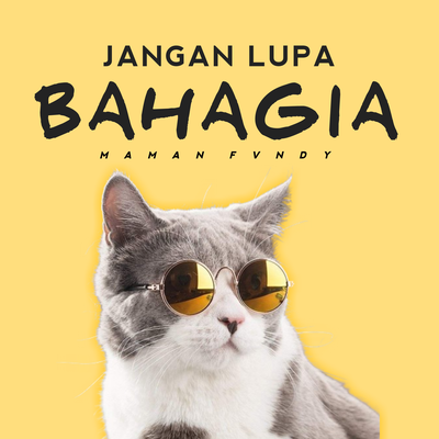 Jangan Lupa Bahagia's cover