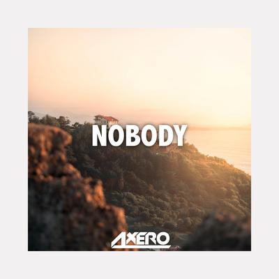 Nobody By Axero's cover