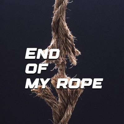 End Of My Rope's cover