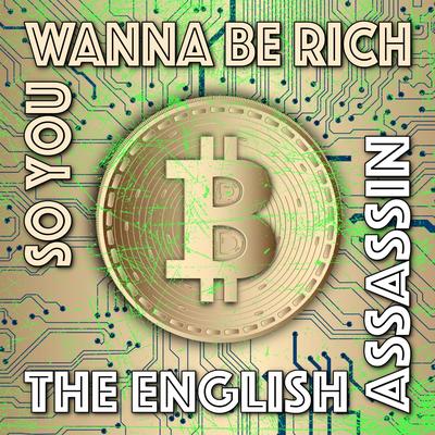 So You Wanna Be Rich's cover