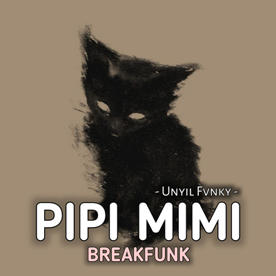 Pipi Mimi Breakfunk's cover