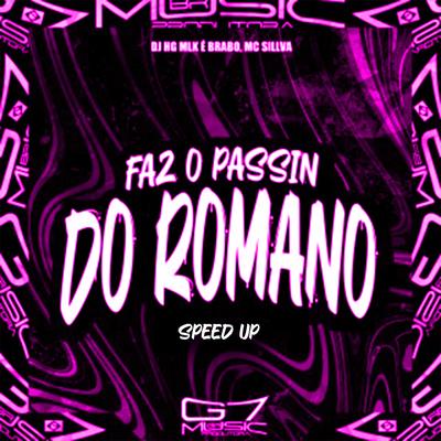 Faz o Passin do Romano - Speed Up (Remix)'s cover