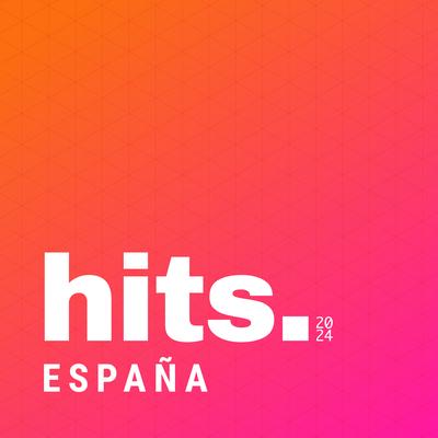 Hits. ESPAÑA 2024's cover