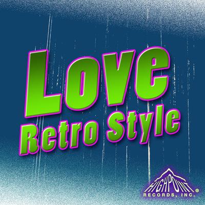 We Belong Together By Love Retro Style's cover