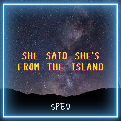 She Said She's from the Islands (Kompa) [Sped] By Kiggo's cover