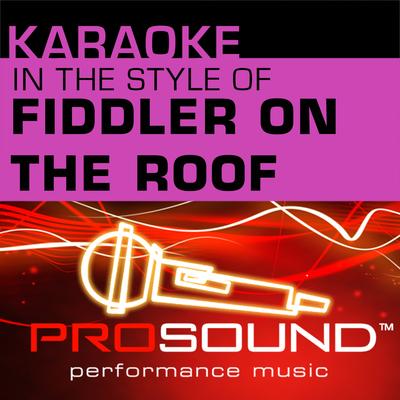 Sunrise, Sunset (Karaoke Lead Vocal Demo)[In the style of Fiddler On The Roof]'s cover