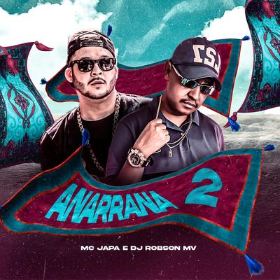 Anarrana, Vol. 2 By MC Japa, DJ Robson MV's cover