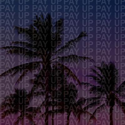 Pay Up's cover