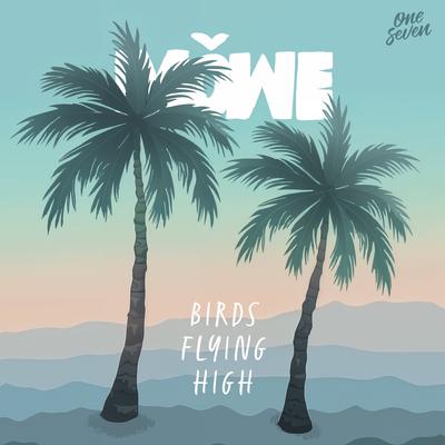 Birds Flying High (Radio Edit) By MÖWE's cover