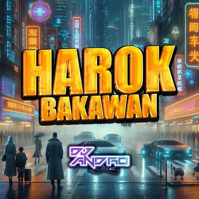 Harok Bakawan's cover