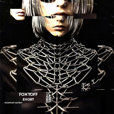 EXORT By Foxyoff's cover