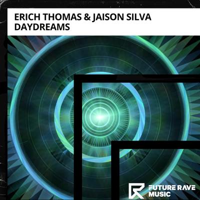 Daydreams By Erich Thomas, Jaison Silva's cover