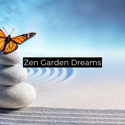 Zen Garden Dreams (Relaxing meditation music)'s cover