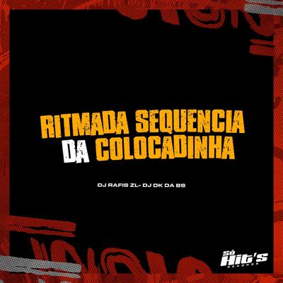 Ritmada Sequencia da Colocadinha (feat. Mc Vuk Vuk) (feat. Mc Vuk Vuk)'s cover