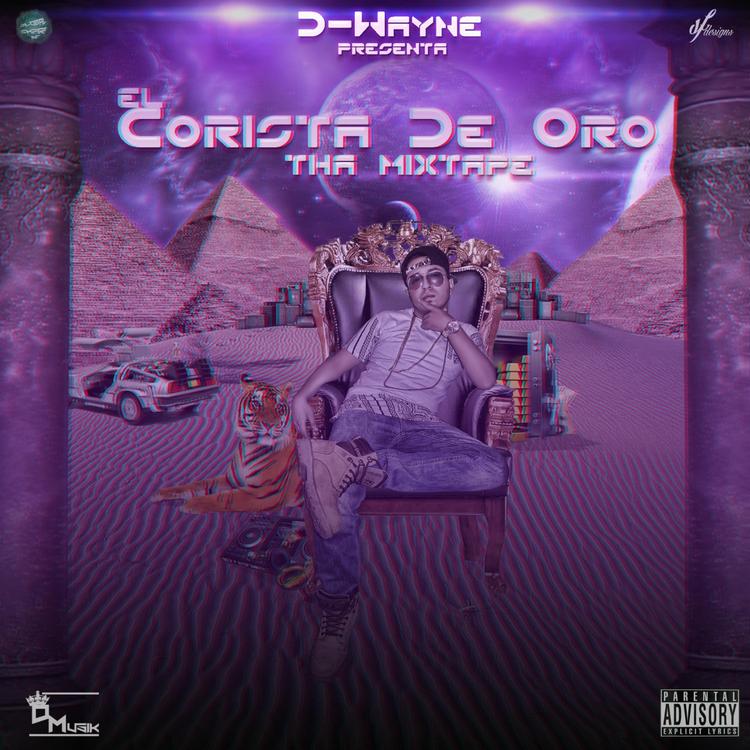 D-Wayne El Corista De Oro's avatar image