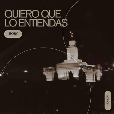 Quiero que lo entiendas's cover