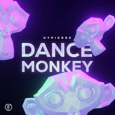 Dance Monkey (Techno Version) By Hypierre, Roberta De Testa's cover