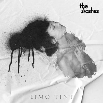 Limo Tint By The Slashes's cover