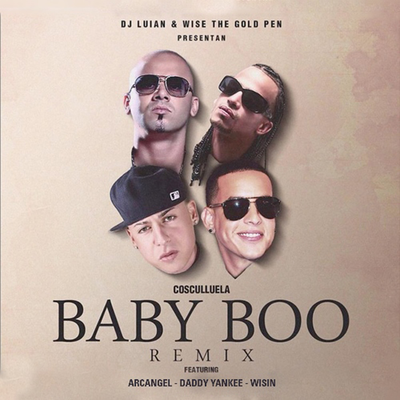 Baby Boo (Remix) By Cosculluela, Arcángel, Daddy Yankee, Wisin's cover