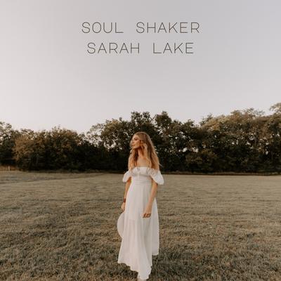 Soul Shaker By Sarah Lake's cover