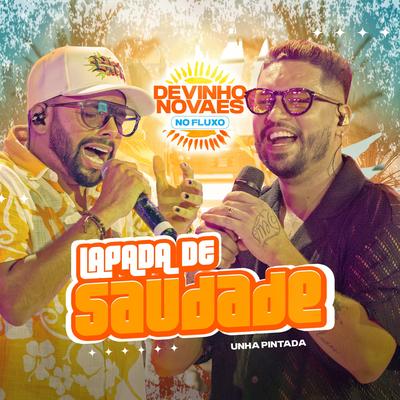 Lapada de Saudade By Devinho Novaes, Unha Pintada's cover