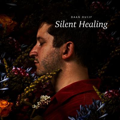 Silent Healing By Daan Duijf's cover