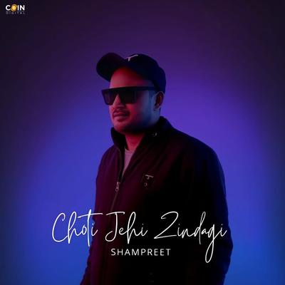 Choti Jehi Zindagi By ShamPreet's cover