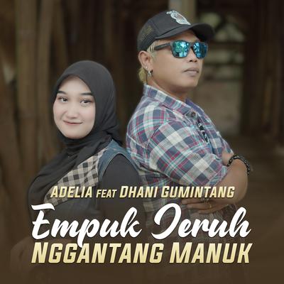 Empuk Jeruh Nggantang Manuk's cover