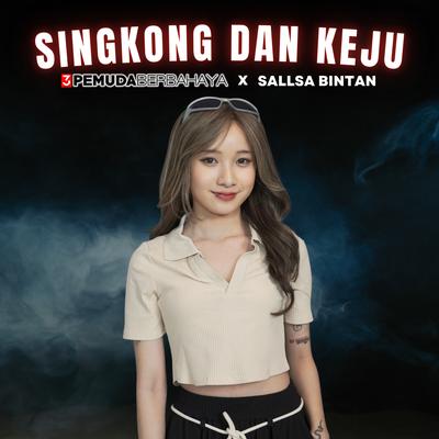 Singkong Dan Keju By Sallsa Bintan, 3 Pemuda Berbahaya's cover