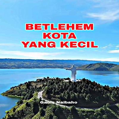 BETLEHEM KOTA YANG KECIL's cover