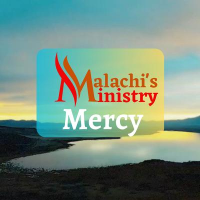 Mercy By Malachi's Ministry's cover