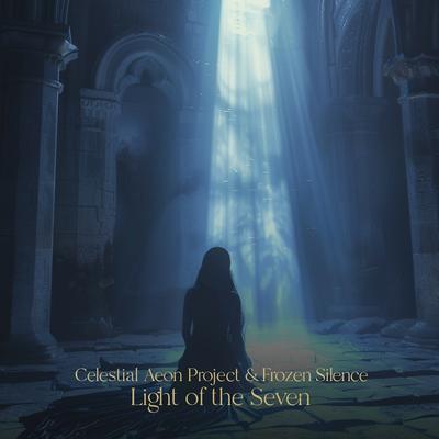 Light of the Seven from Game of Thrones (cinematic ambient) By Celestial Aeon Project, Frozen Silence's cover