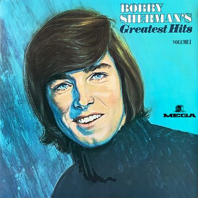 Bobby Sherman's Greatest Hits, Vol. 1's cover