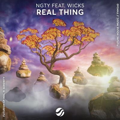 Real Thing By NGTY, Wicks's cover