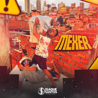 Mexer By Isaque Santos's cover