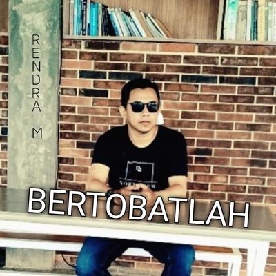 Bertobatlah (Remastered 2024)'s cover