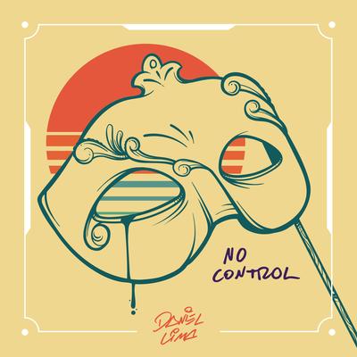 No Control By Daniel Lima's cover