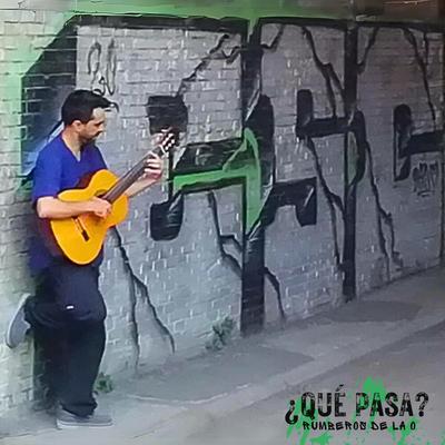 ¿QUÉ PASA? By Rumberos de la O's cover