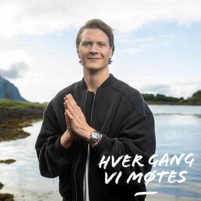 Samurai Swords By Matoma, Miriam Bryant, Hver gang vi møtes's cover