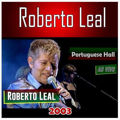 Portuguese Hall Ao Vivo 2003's cover