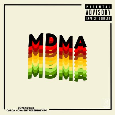 MDMA By Putodiparis, CARGA NOVA ENT.'s cover