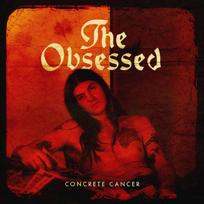 Concrete Cancer (Remastered) By The Obsessed's cover