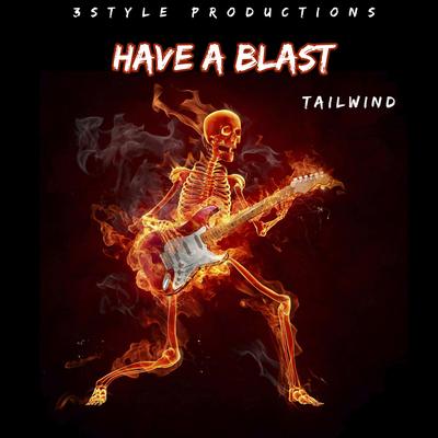 Have A Blast By Tailwind's cover