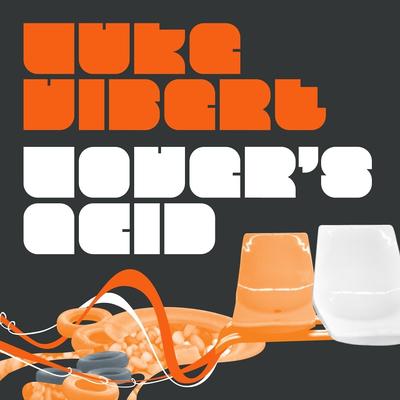 Lover's Acid By Luke Vibert's cover