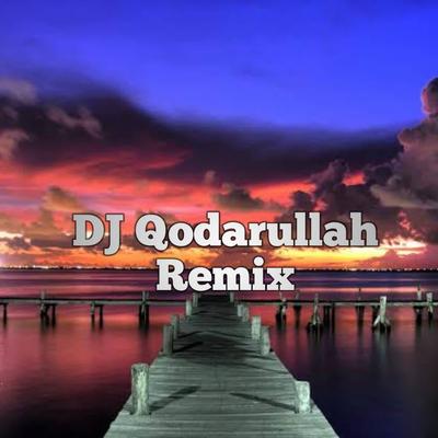 DJ Qodarullah Remix's cover