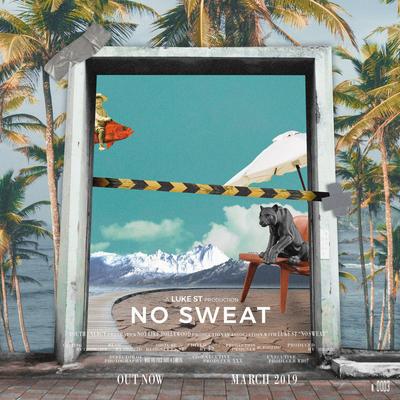 No Sweat By Luke ST's cover